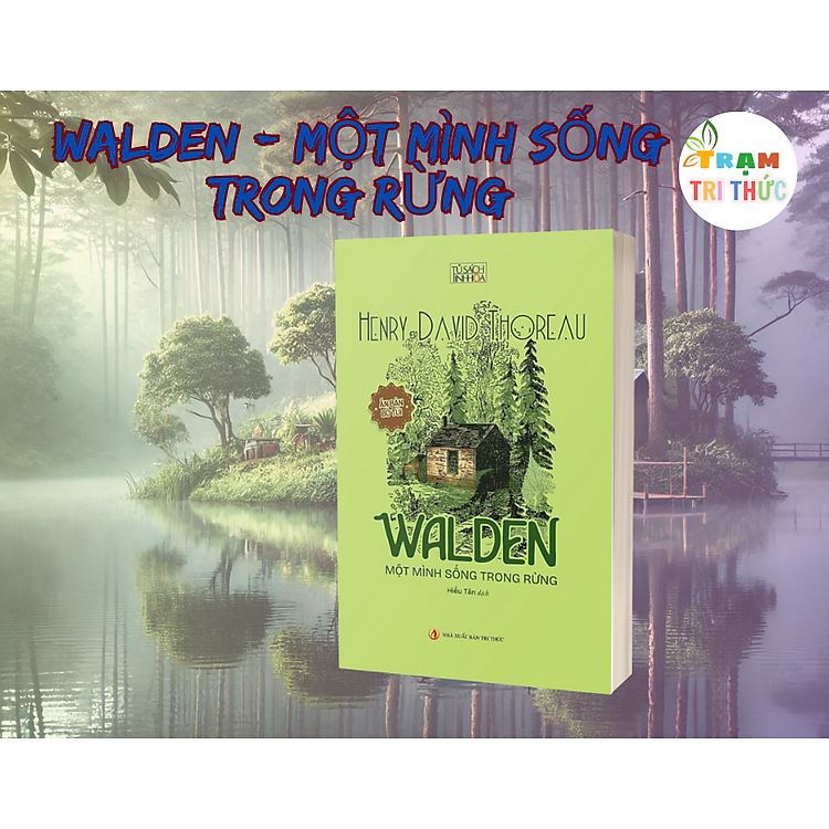 Walden – Một Mình Sống Trong Rừng