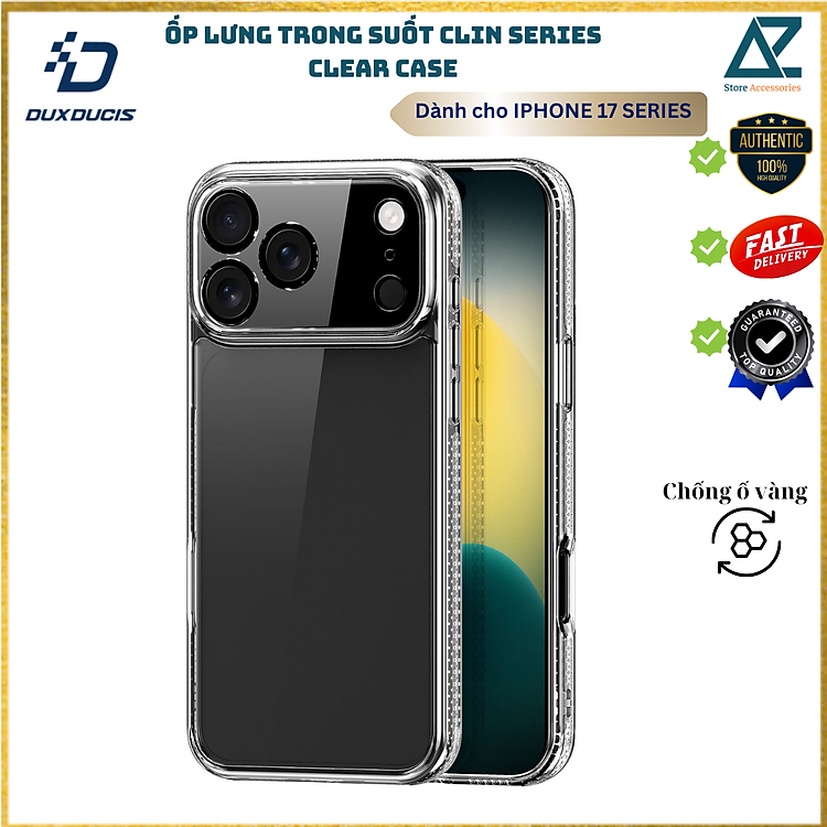 Ốp Lưng Trong Suốt Cho iPhone 17 Pro Max/ 17 Pro/ 17 Air/ 17 DUX DUCIS Clin Clear Case Nguyên Liệu Đức Chống Ố Vàng_ Hàng Chính Hãng