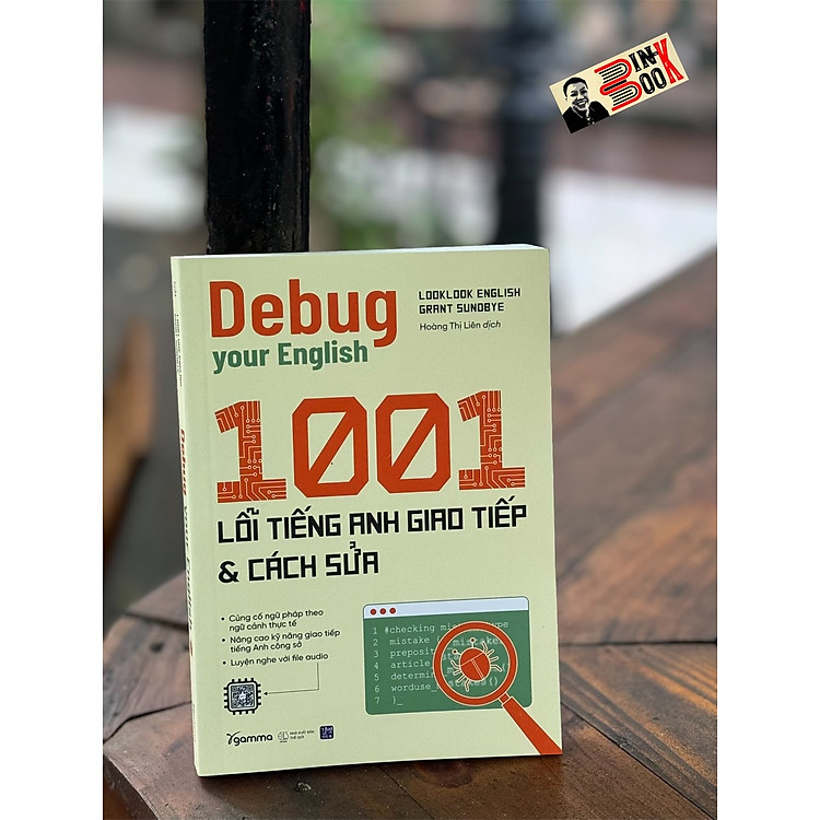 1001 LỖI TIẾNG ANH GIAO TIẾP & CÁCH SỬA