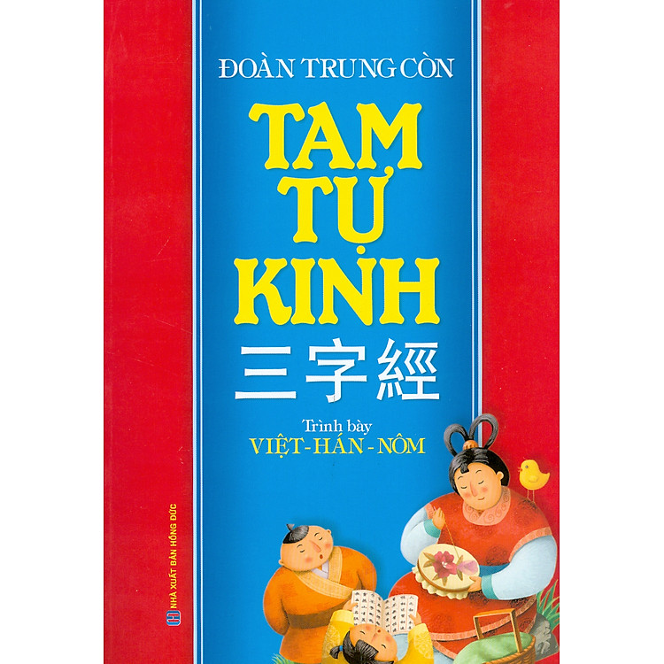 Tam Tự Kinh (Trình Bày Việt - Hán - Nôm)