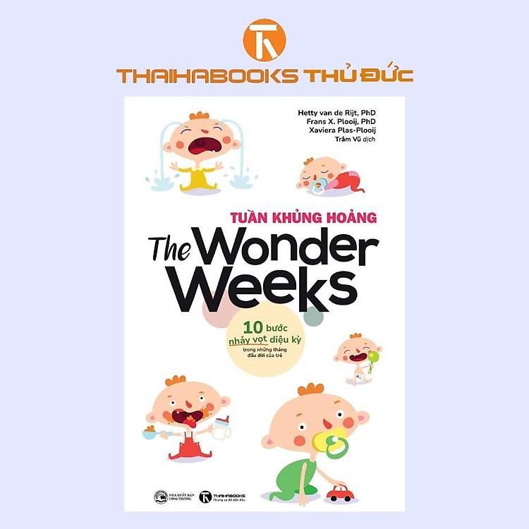 The Wonder Weeks: Tuần Khủng Hoảng 10 Bước Nhảy Vọt Diệu Kỳ Trong Những Tháng Đầu Đời Của Trẻ