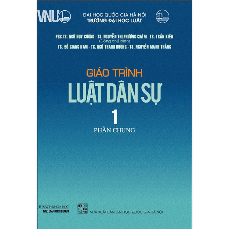 Giáo Trình Luật Dân Sự 1 (Phần Chung) - NXB Đại Học Quốc Gia Hà Nội - Nhiều tác giả - (bìa mềm)