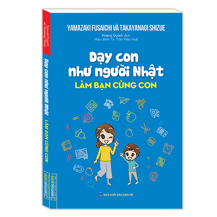 Dạy Con Như Người Nhật - Làm Bạn Cùng Con - Ảnh 2