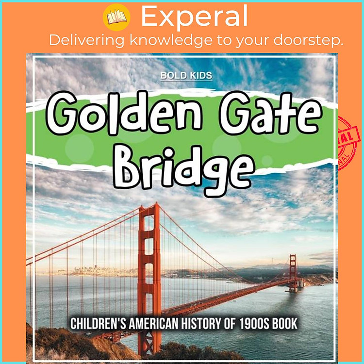 Sách - Golden Gate Bridge - Children's American History of 1900s Book by Mary James (UK edition, paperback)