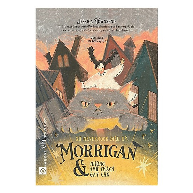 Truyện Kể Cho Bé Cực Hay: Xứ Nevermoor Diệu Kỳ - Morrigan Và Những Thử Thách Gay Cấn / Sách Thiếu Nhi (Tặng Kèm Poster An Toàn Cho Con Yêu)