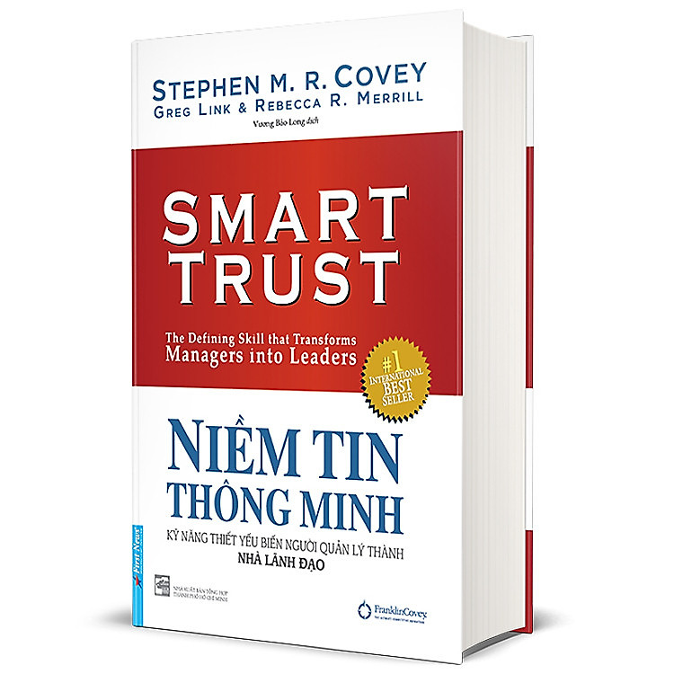 Niềm Tin Thông Minh - Kỹ Năng Thiết Yếu Biến Người Quản Lý Thành Nhà Lãnh Đạo - Ảnh 2