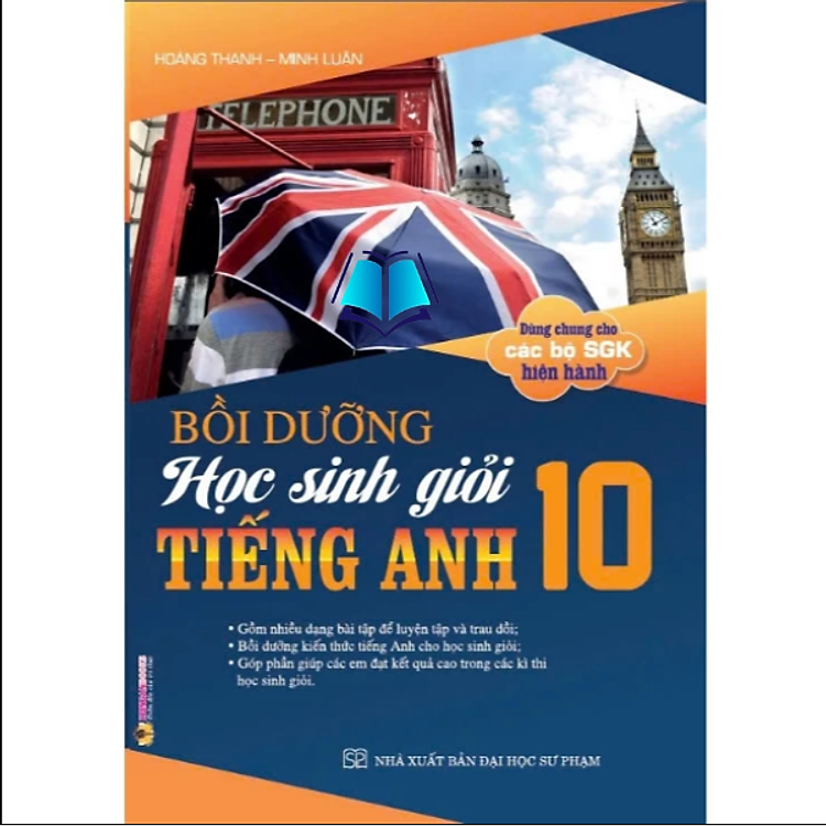 Sách - Bồi dưỡng học sinh giỏi tiếng anh 10 (dùng chung các bộ sgk hiện hành) - HA