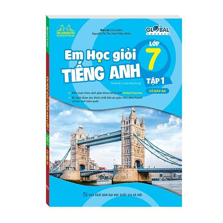 Global Success – Em Học Giỏi Tiếng Anh Lớp 7 – Có Đáp Án (Tập 1)