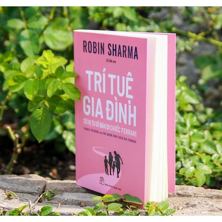 Trí Tuệ Gia Đình Từ Vị Tu Sĩ Bán Đi Chiếc Ferrari - Ảnh 3