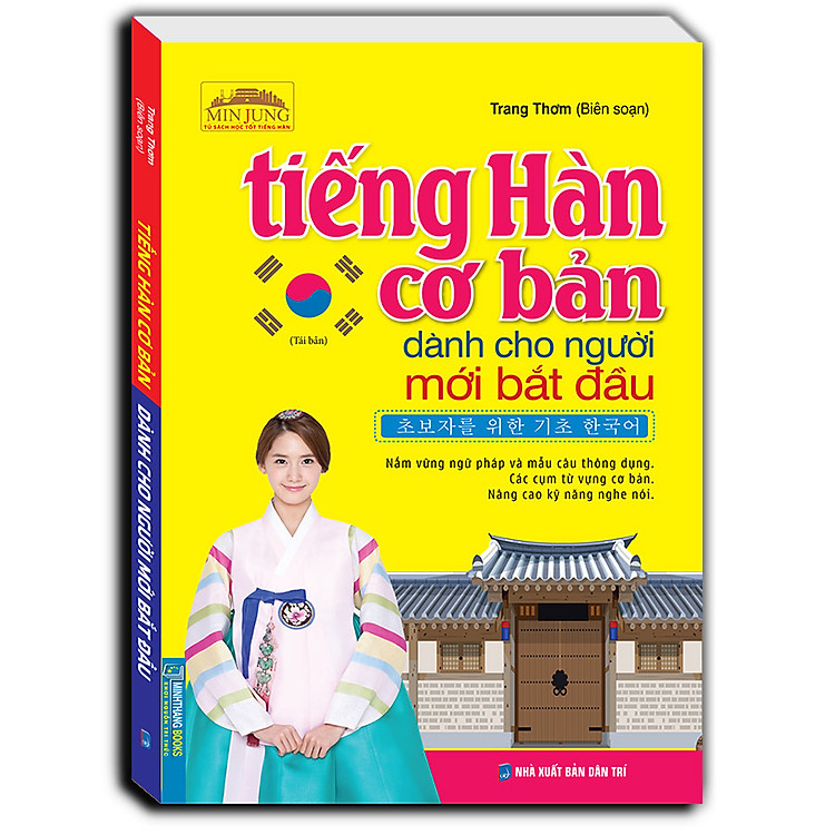 Tiếng Hàn Cơ Bản Dành Cho Người Mới Bắt Đầu (Tái Bản)