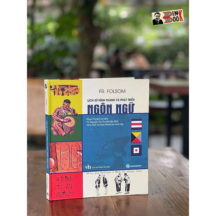 LỊCH SỬ HÌNH THÀNH VÀ PHÁT TRIỂN NGÔN NGỮ