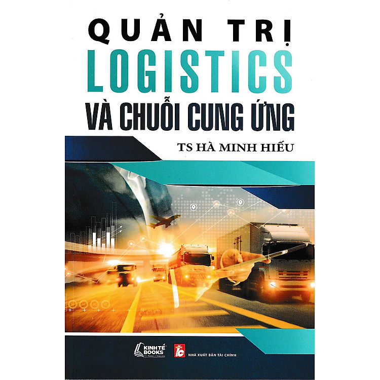 Quản trị logistics và chuỗi cung ứng - Ảnh 4