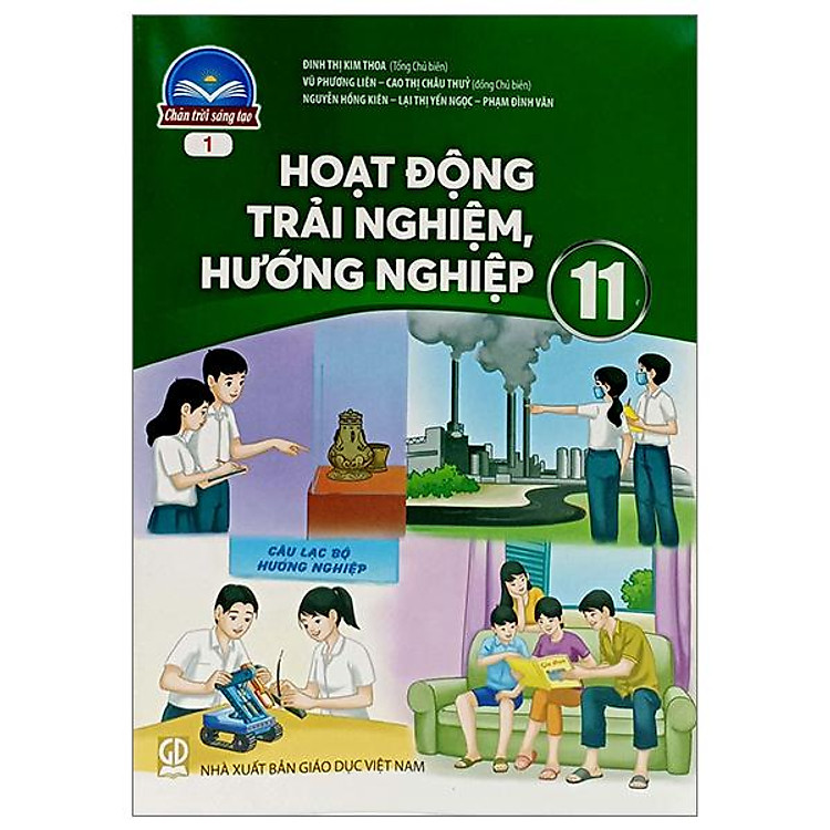 Hoạt Động Trải Nghiệm, Hướng Nghiệp 11 – Bản 1 (Chân Trời Sáng Tạo) (2023)