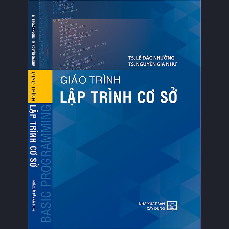 Giáo Trình Lập Trình Cơ Sở (Tái Bản) - Ảnh 2