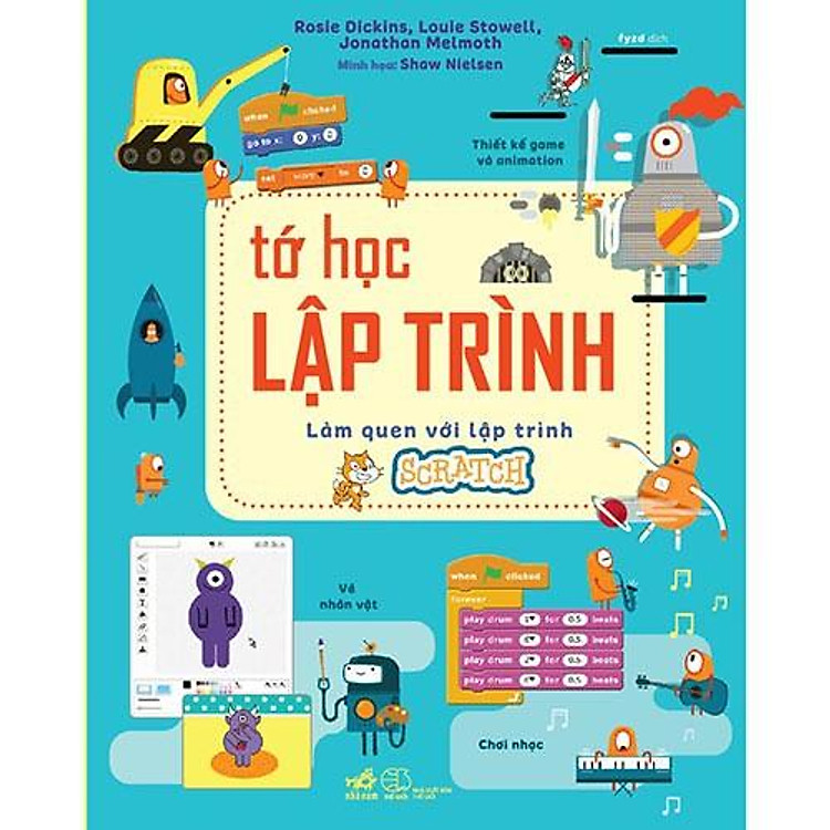 Newshop: Tớ Học Lập Trình - Làm Quen Với Lập Trình Scratch