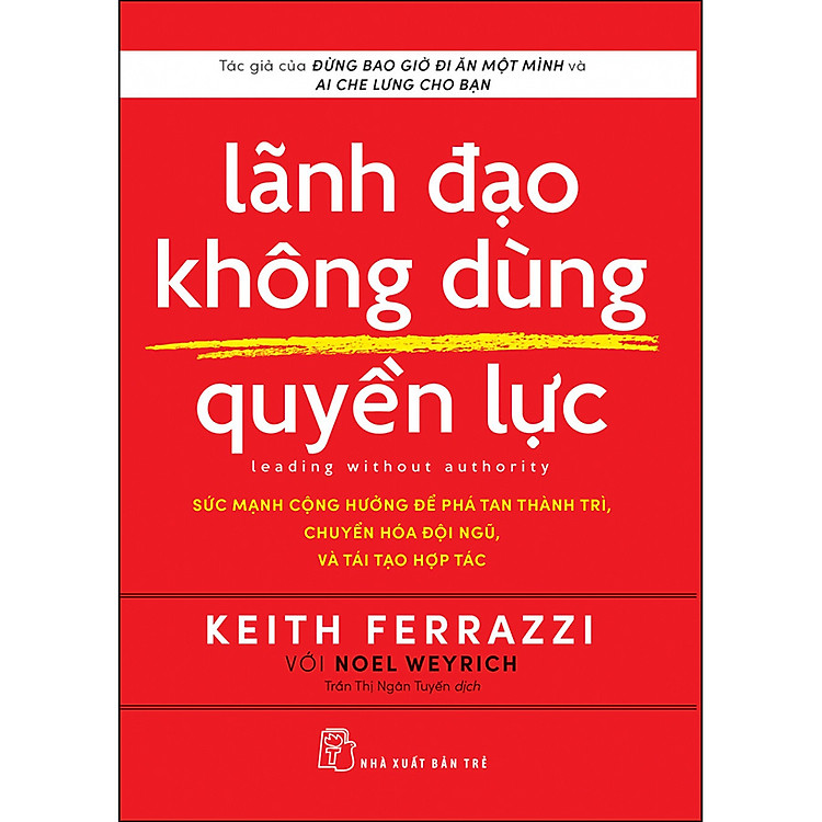 Lãnh đạo không dùng quyền lực