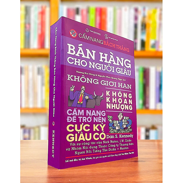 Mua Bán Hàng Cho Người Giàu – Dan Kennedy