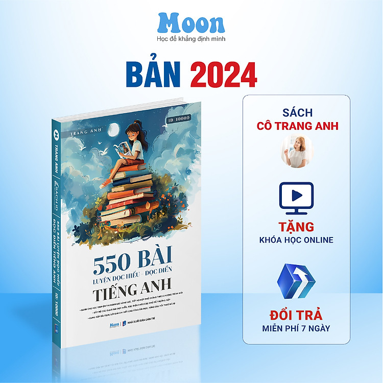 Tiếng Anh Cô Trang Anh 550 Bài Luyện Đọc Hiểu Đọc Điền Ôn Thi ĐGNL, Tốt Nghiệp THPT QG 2024