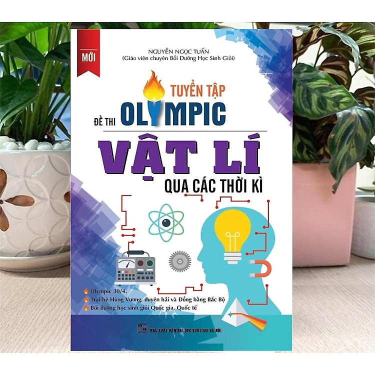 Tuyển Tập Đề Thi Olympic Vật Lí Qua Các Thời Kì