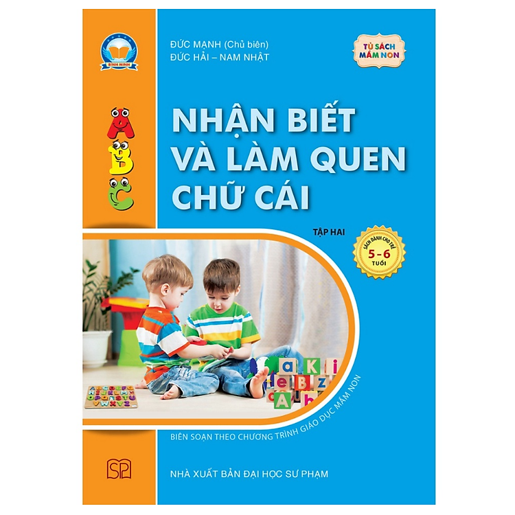 Nhận biết và làm quen chữ cái – dành cho trẻ 5 – 6 tuổi (Tập 2)
