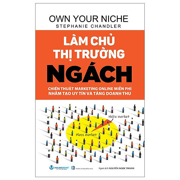 Làm Chủ Thị Trường Ngách (Tái Bản 2024)