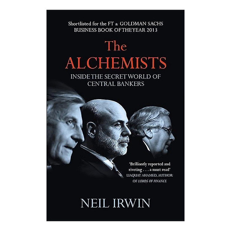 Sách The Alchemists: Inside the secret world of central bankers