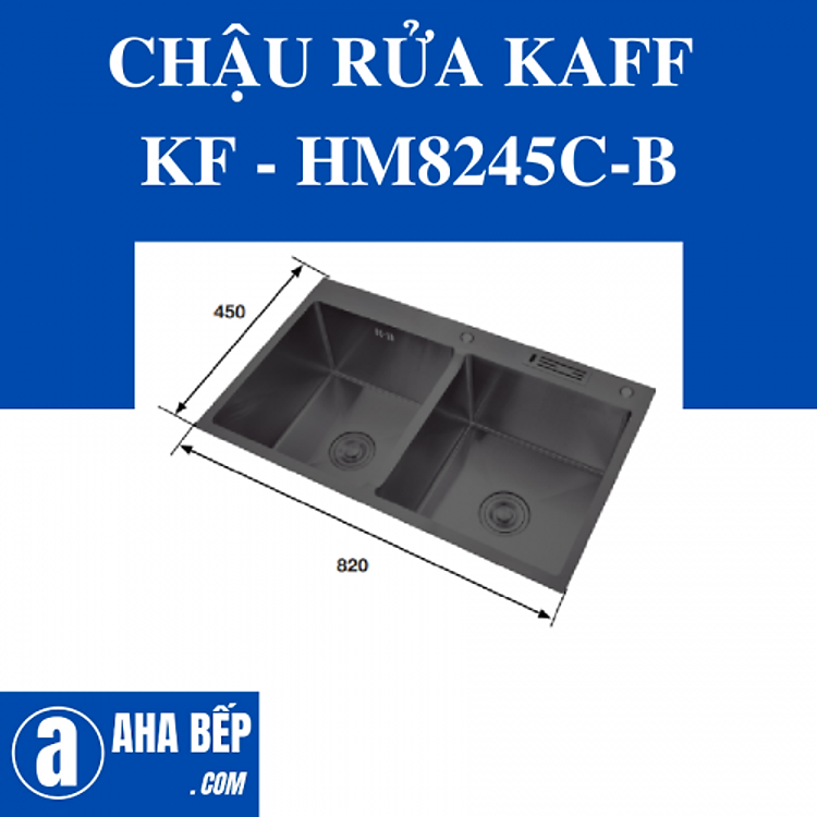 CHẬU RỬA KAFF KF - HM8245C-B. Hàng Chính Hãng