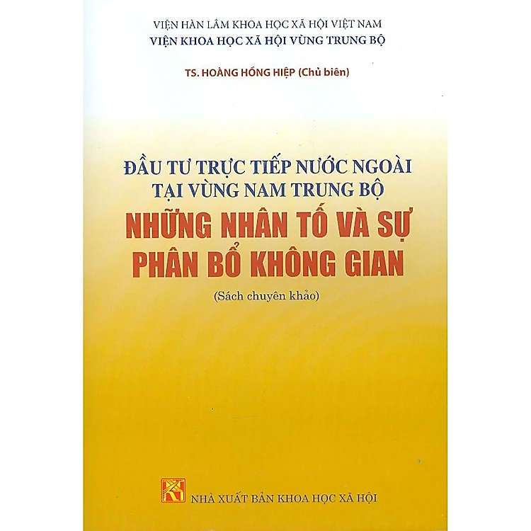 Đầu Tư Trực Tiếp Nước Ngoài Tại Vùng Nam Trung Bộ Những Nhân Tố Và Sự Phân Bổ Không Gian