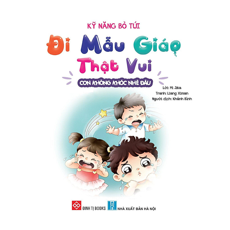 Kỹ Năng Bỏ Túi - Đi Mẫu Giáo Thật Vui - Ảnh 6