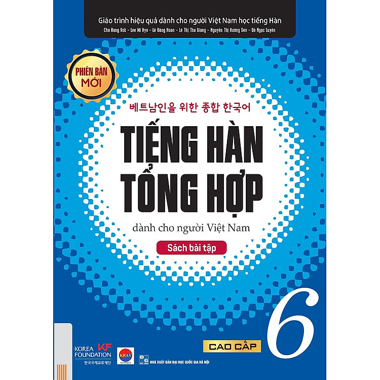 Tiếng Hàn Tổng Hợp Dành Cho Người Việt Nam: Sách Bài Tập Cao Cấp 6