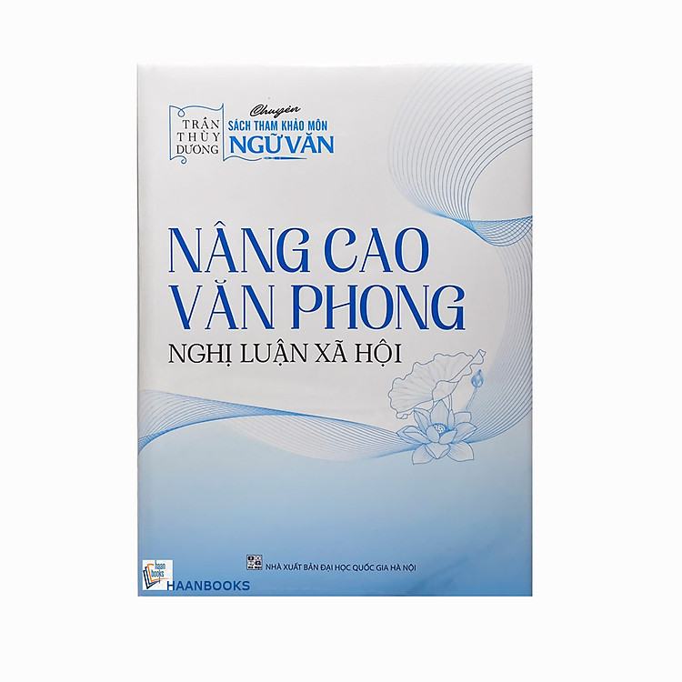 Nâng cao Văn phong Nghị luận xã hội