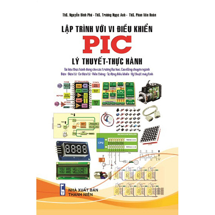 Lập Trình Với Vi Điều Khiển PIC - Lý Thuyết - Thực Hành (STK)