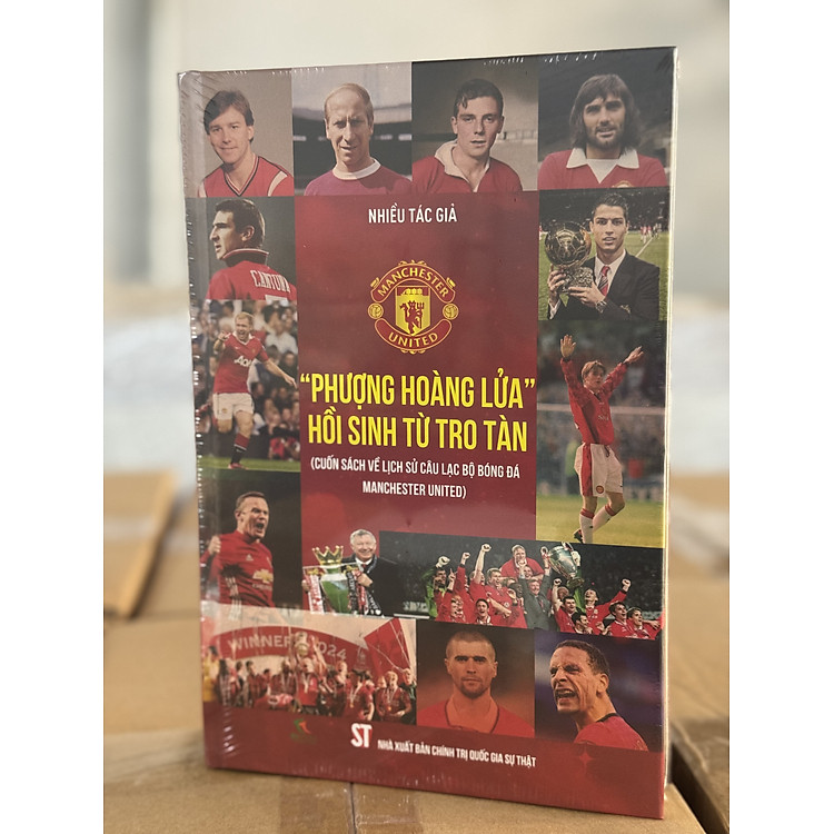 "Phượng Hoàng Lửa" Hồi sinh từ tro tàn - Cuốn sách toàn diện nhất về lịch sử Man Utd