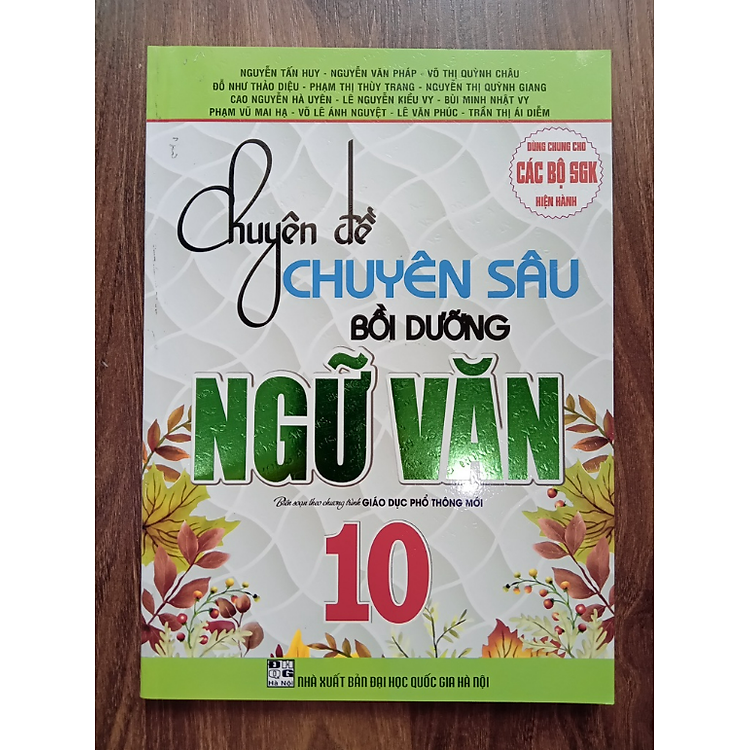 Chuyên Đề Chuyên Sâu Bồi Dưỡng Ngữ Văn 10 - Ảnh 2