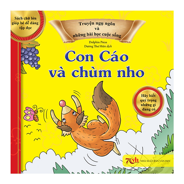 Truyện Ngụ Ngôn Và Những Bài Học Cuộc Sống: Con Cáo Và Chùm Nho