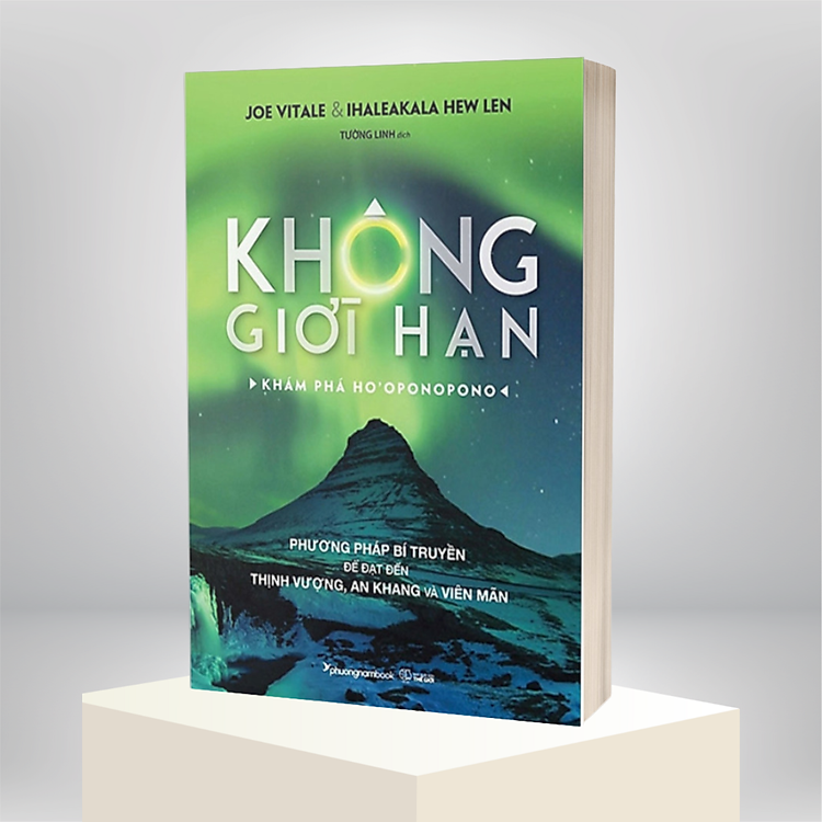 Không Giới Hạn – Khám Phá HO’OPONOPONO
