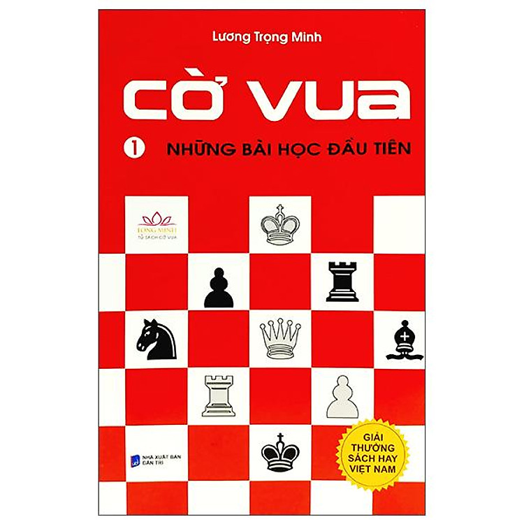 Cờ Vua - Tập 1: Những Bài Học Đầu Tiên (Tái Bản 2022)