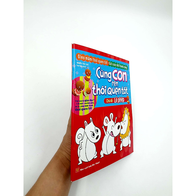 Cùng Con Rèn Thói Quen Tốt - Chủ Đề: Lễ Phép (Tái Bản 2018) - Ảnh 7