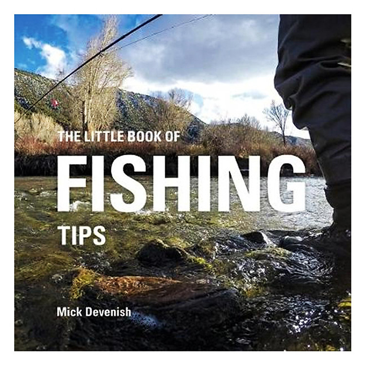 Sách The Little Book Of Fishing Tips