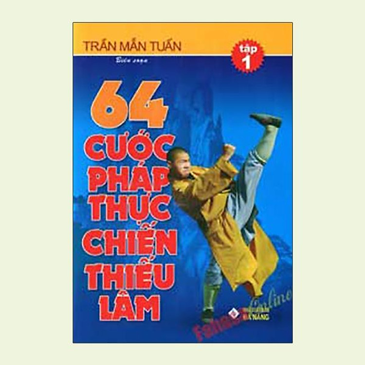 64 Cước Pháp Thực Chiến Thiếu Lâm – Tập 1