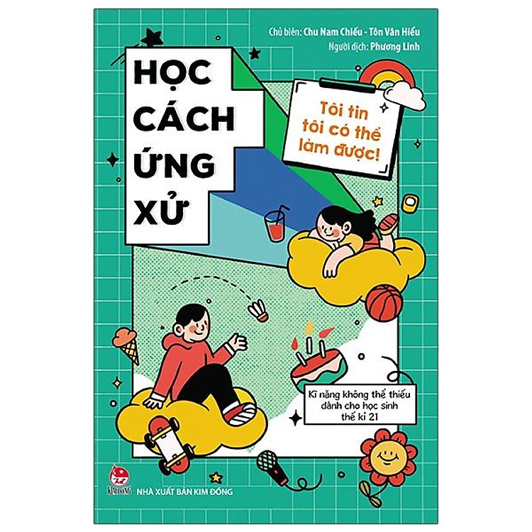 Tôi Tin Tôi Có Thể Làm Được: Học Cách Ứng Xử (Tái Bản 2020)
