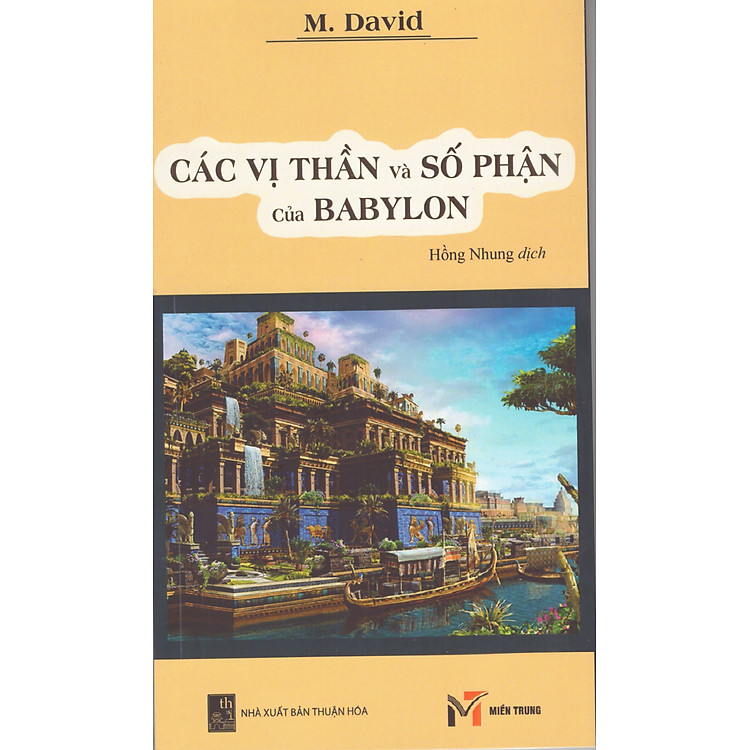 Các vị thần và số phận của Babylon
