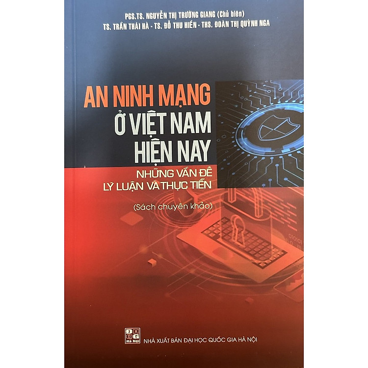 An Ninh Mạng Ở Việt Nam Hiện Nay – Những Vấn Đề Lý Luận Và Thực Tiễn