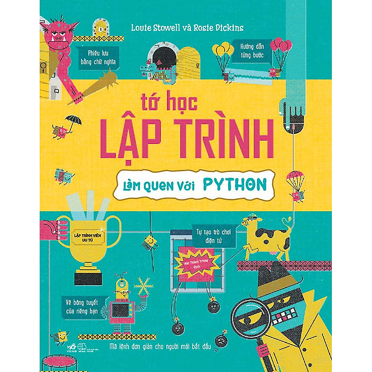 Tớ Học Lập Trình – Làm Quen Với PYTHON