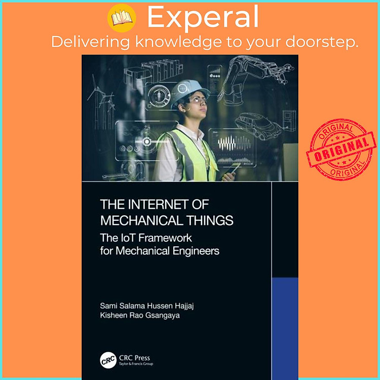 Sách - The Internet of Mechanical Things - The IoT Fram by Sami Salama Hussen , Malaysia) Hajjaj (UK edition, hardcover)