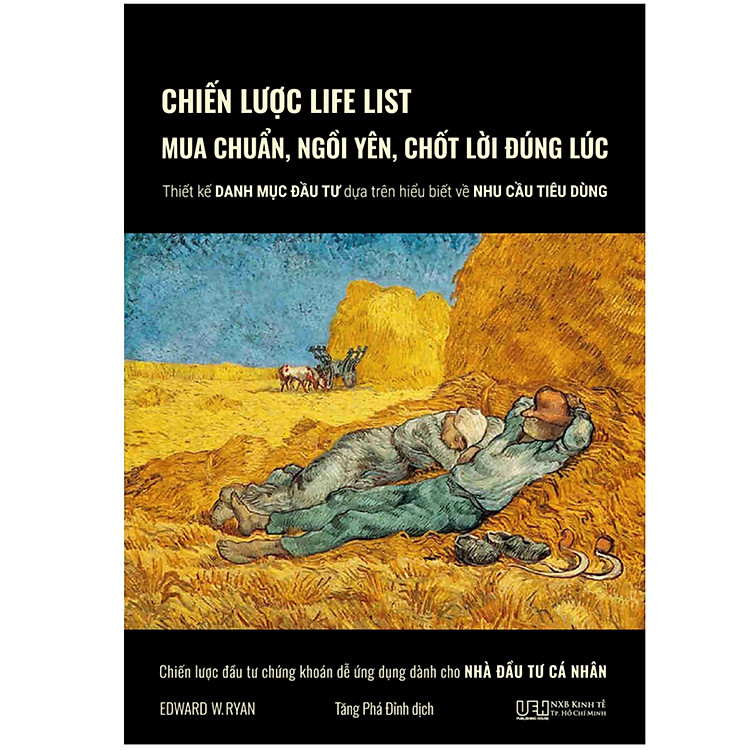 Chiến Lược Life List – Mua Chuẩn, Ngồi Yên, Chốt Lời Đúng Lúc