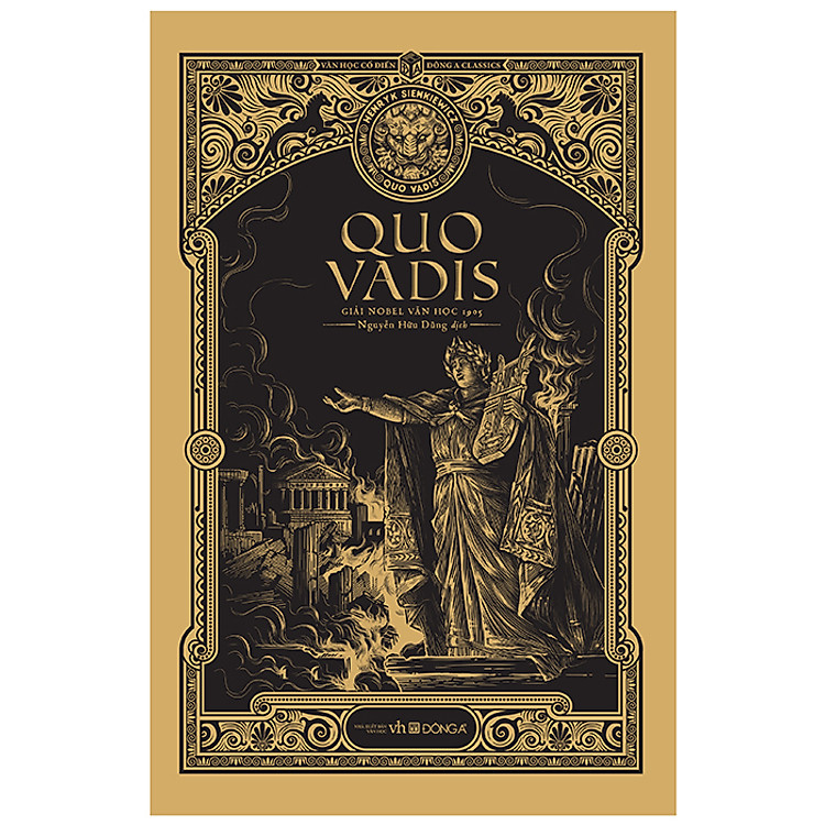 Sách Quo Vadis (Bìa Cứng) - Tác Phẩm Đoạt Giải Nobel Văn học 1905 (Đông A)