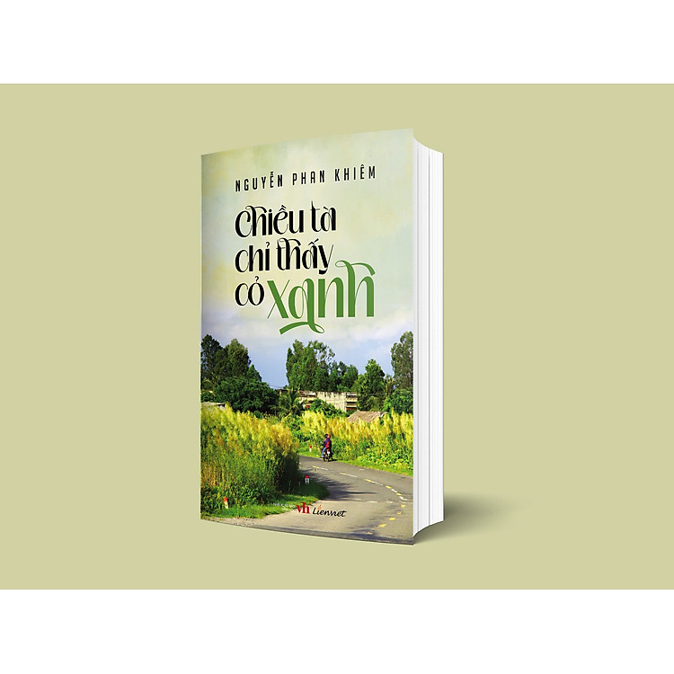CHIỀU TÀ CHỈ THẤY CỎ XANH – Nguyễn Phan Khiêm