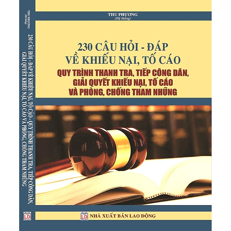 230 Câu Hỏi – Đáp Về Khiếu Nại, Tố Cáo