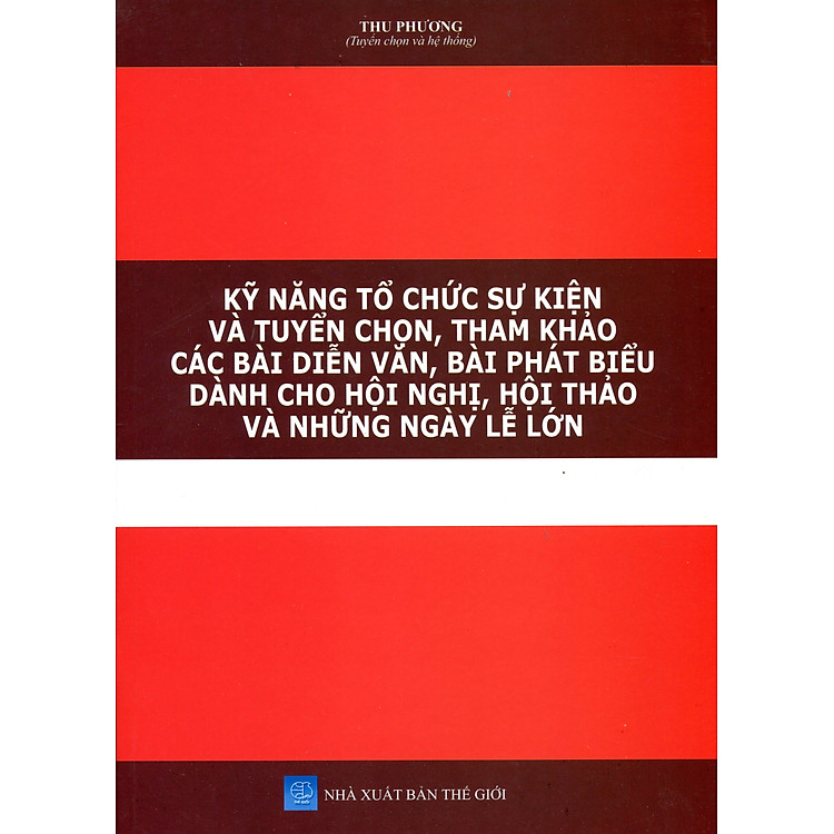 Tuyển Tập Diễn Văn và Bài Phát Biểu Dành Cho Ủy Ban Nhân Dân Các Cấp